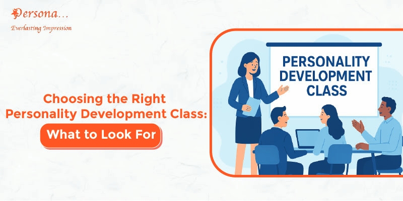 Choosing the Right Personality Development Class