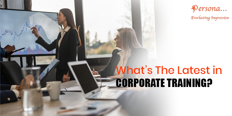 What’s The Latest in Corporate Training